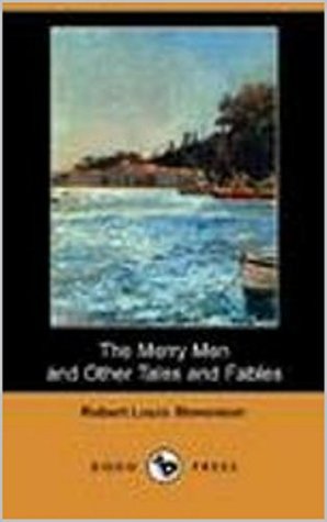 Download The Merry Men: And Other Tales & Fables (Annotated) - Robert Louis Stevenson | PDF