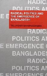 Read Radical Politics and the Emergence of Bangladesh - Talukder Maniruzzaman file in ePub