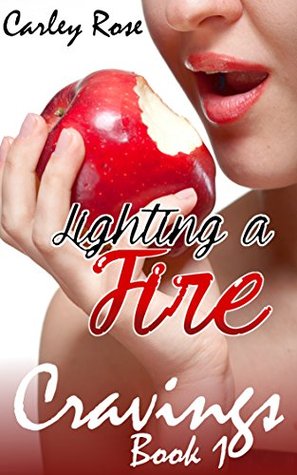 Download Lighting the Fire: Erotic Succubus and Werewolf Shifter Romance (Cravings Book 3) - Carley Rose file in ePub