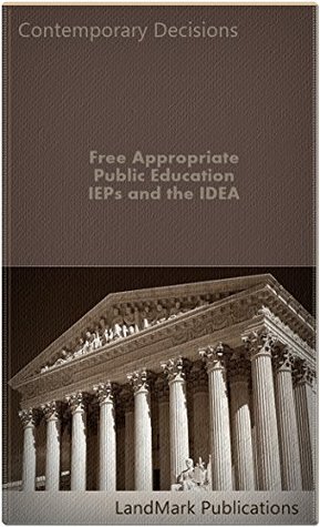 Read Free Appropriate Public Education: IEPs and the IDEA (Litigator Series) - LandMark Publications | ePub