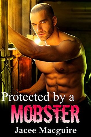 Read Online Protected by a Mobster Bundle: A Russian Mafia Romance - Jacee Macguire | ePub