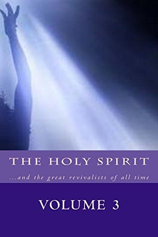 Download The Holy Spirit Volume 3: and the great revivalists of our time - Memory Nduna file in PDF