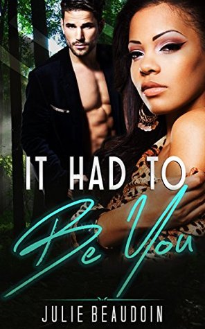 Download BWWM: It Had To Be You (BWWM Billionaire Holiday Romance Collection) (Interracial Alpha Male BBW Pregnancy Romance) - Julie Beaudoin | PDF