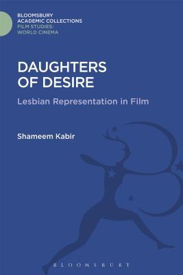 Download Daughters of Desire: Lesbian Representations in Film - Shameem Kabir file in ePub