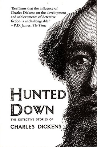 Read Online Hunted Down: The Detective Stories of Charles Dickens - Charles Dickens file in ePub