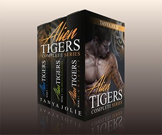 Full Download ALIEN SHIFTER ROMANCE: Alien Tigers - The Complete Series (Alien Invasion Abduction Shapeshifter Romance) (Paranormal Science Fiction Fantasy Anthologies & Short reads) - Tanya Jolie | ePub