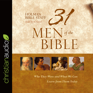 Download 31 Men of the Bible: Who They Were and What We Can Learn from Them Today - Anonymous file in PDF
