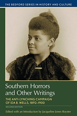 Read Southern Horrors and Other Writings (Bedford Cultural Editions Series) - Jacqueline Jones Royster | ePub