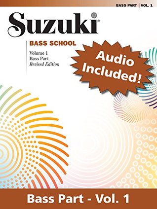 Download Suzuki Bass School - Volume 1 (Revised): Bass Part with Audio - Shinichi Suzuki | PDF