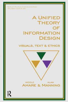 Read Online A Unified Theory of Information Design: Visuals, Text and Ethics - Nicole Amare file in PDF