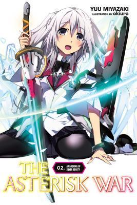 Download The Asterisk War, Vol. 2: Awakening of Silver Beauty - Yuu Miyazaki file in PDF