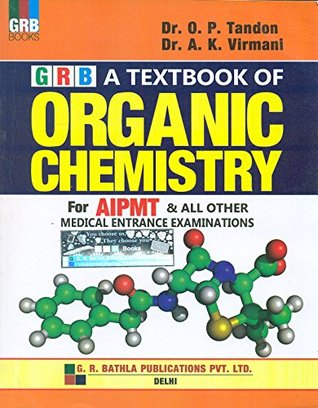 Read Textbook Of Organic Chemistry For Aipmt & All Other Medical Entrance Examination - O.P. Tandon file in ePub