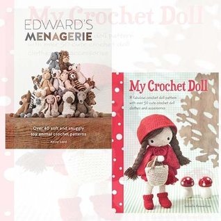 Download My Crochet Doll and Edward's Menagerie 2 Books Bundle Collection (My Crochet Doll,Edward's Menagerie) - Isabelle Kessedjian file in ePub
