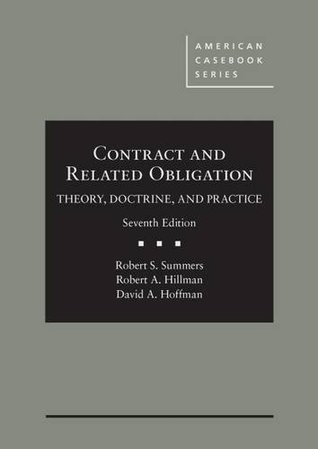 Full Download Contract and Related Obligation: Theory, Doctrine, and Practice, 7th - Casebook Plus (American Casebook Series) - Robert Summers | ePub
