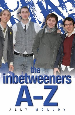 Download The Inbetweeners A–Z: The Totally Unofficial Guide to the Hit TV Series - Matthew Richardson file in ePub