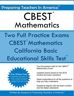 Full Download CBEST Mathematics: California Basic Educational Skills Test - Preparing Teachers in America file in ePub
