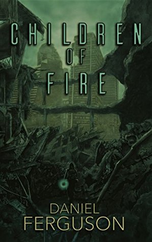 Download Children of Fire: Tesla Squad missions (Elemental Book 1) - Daniel Ferguson file in PDF