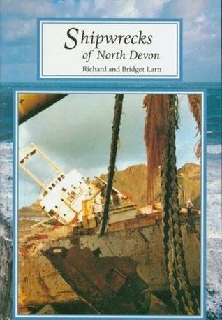 Download Shipwrecks of North Devon (Tor Mark paperbacks) - Richard Larn file in PDF