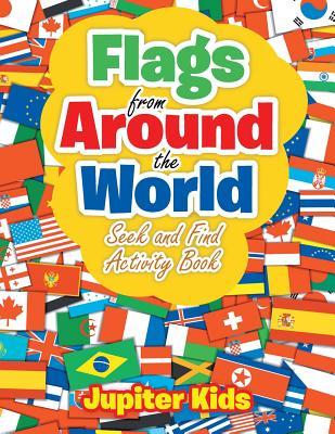 Download Flags from Around the World: Seek and Find Activity Book - Jupiter Kids file in PDF