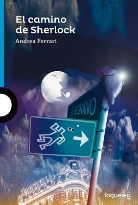 Read El Camino de Sherlock ( Sherlock's Path ) Spanish Edition - Andrea Ferrari | ePub