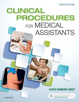 Full Download Clinical Procedures for Medical Assistants - E-Book - Kathy Bonewit-West | PDF