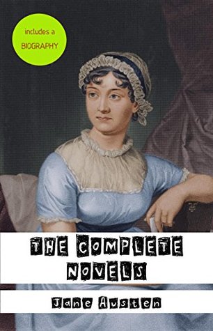 Full Download Jane Austen: A Biography   The Complete Novels - Jane Austen | PDF