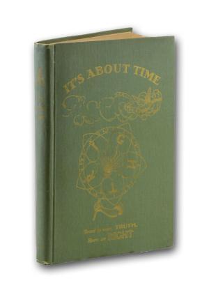 Full Download It’s About Time: A Diadelphian Attempt to Remove Prejudice and Instill Serenity in the Minds of Men by Plain Idioms . . . - C.A. Strickland file in ePub