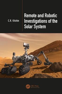 Download Remote and Robotic Investigations of the Solar System - Christopher R. Kitchin file in ePub
