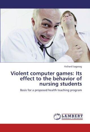 Download Violent Computer Games: Its Effect to the Behavior of Nursing Students - Richard Sagasag file in PDF