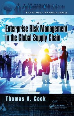 Full Download Enterprise Risk Management in the Global Supply Chain - Thomas A. Cook file in PDF