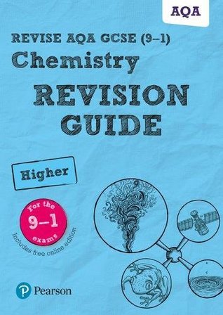 Read Online Revise AQA GCSE Chemistry Higher Revision Guide: (with free online edition) (Revise AQA GCSE Science 16) - Mr Mark Grinsell | PDF