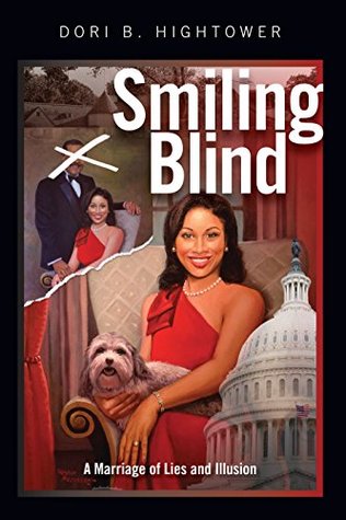 Download Smiling Blind: A Marriage of Lies and Illusion - Dori B. Hightower file in PDF