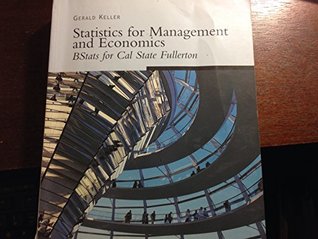 Download Statistics for Management and Economics : Bstats for Cal State Fullerton - Gerald Keller | PDF