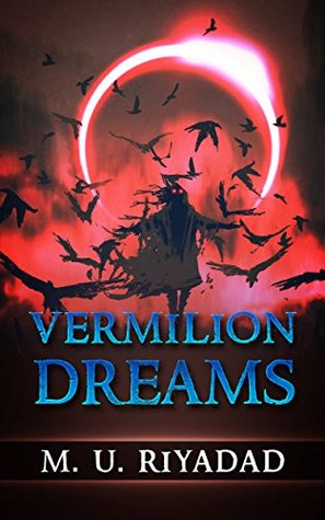 Read Online Vermilion Dreams (Book One of A Vampire Fantasy Epic) - M.U. Riyadad file in PDF