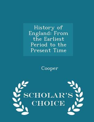 Read History of England: From the Earliest Period to the Present Time - James Cooper file in PDF