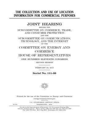 Download The Collection and Use of Location Information for Commercial Purposes - U.S. Congress file in PDF