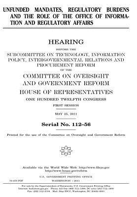 Download Unfunded Mandates, Regulatory Burdens, and the Role of the Office of Information and Regulatory Affairs - U.S. Congress file in ePub