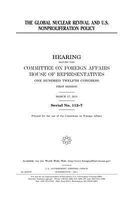 Read The Global Nuclear Revival and U.S. Nonproliferation Policy - U.S. Congress file in ePub