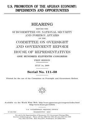 Read Online U.S. Promotion of the Afghan Economy: Impediments and Opportunities - U.S. Congress | ePub