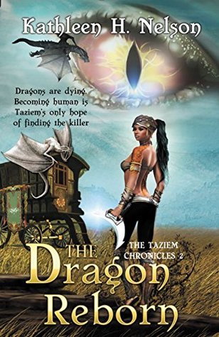 Download The Dragon Reborn (The Taziem Chronicles Book 2) - Kathleen H. Nelson file in ePub