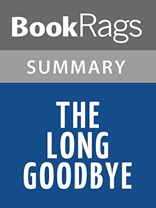 Full Download Summary & Study Guide The Long Goodbye by Raymond Chandler - BookRags | ePub