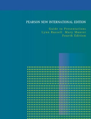 Full Download Guide to Presentations: Pearson New International Edition - Lynn Russell file in ePub