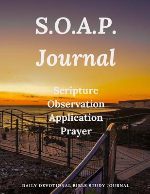 Read S.O.A.P. Journal: Daily Devotional Bible Study Journal - Ellarese Harvey | PDF