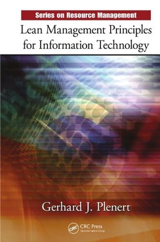 Read Lean Management Principles for Information Technology (Resource Management) - Gerhard J. Plenert file in ePub