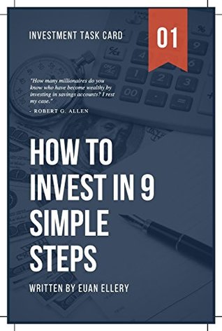 Download How to Invest in 9 Simple Steps (Investment Task Card Book 1) - Euan Ellery file in ePub