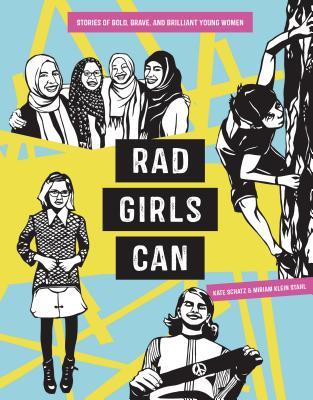 Download Rad Girls Can: Stories of Bold, Brave, and Brilliant Young Women - Kate Schatz | ePub