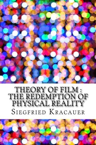 Full Download Theory of Film: The Redemption of Physical Reality - Siegfried Kracauer file in ePub