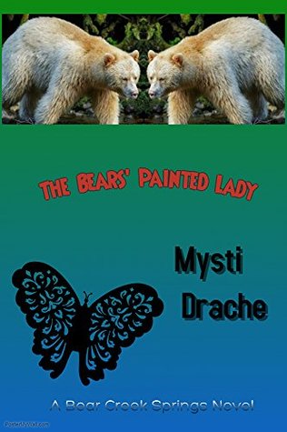 Download The Bears Painted Lady: A Bear Creek Springs Novel - Mysti Drache file in PDF