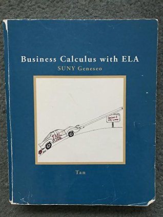 Read Online Business Calculus with ELA, Suny Geneseo Custom Edition - S. T. Tan file in ePub