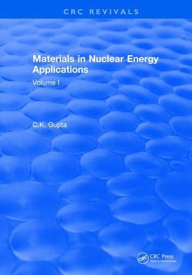 Full Download Materials in Nuclear Energy Applications: Volume I - C K Gupta file in ePub